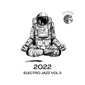 2022 - Electro Jazz, Vol. 3 (Explicit)