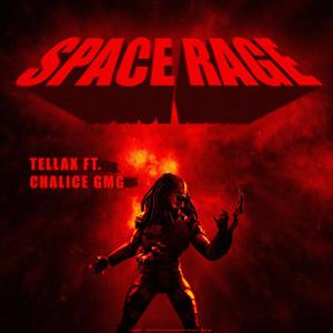 Space Rage (feat. CHALICE GMG) [Explicit]