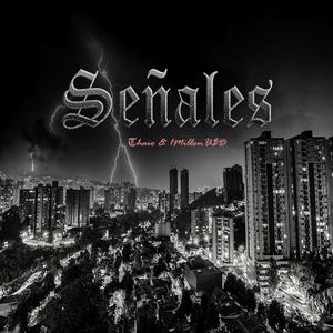 Señales(feat. 1MillonU$D)