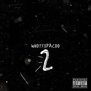 WhoTFispacoo 2 (Explicit)