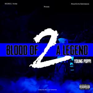 Blood Of A Legend 2 (Explicit)