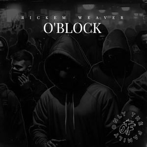O'BLOCK (feat. Weaver) (Explicit)