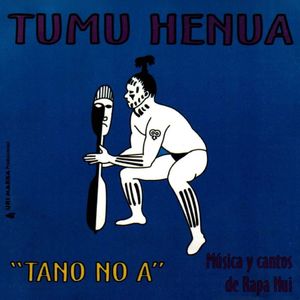 Tano No a - Música y Cantos de Rapa Nui