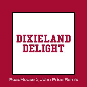 Dixieland Delight (Alabama Remix)