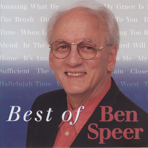 Ben Speer - It's Amazing What He Saw in Me