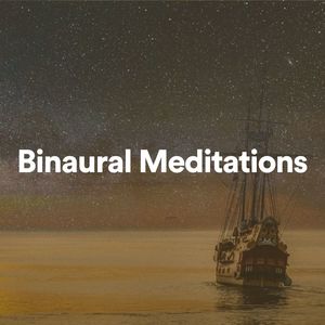 Binaural Meditations