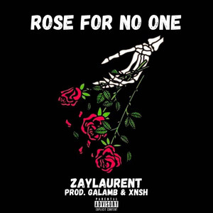 Rose for No One (Explicit)