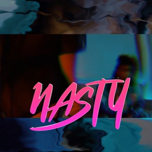 Nasty (Explicit)
