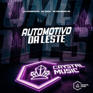 Automotivo da Leste (Explicit)