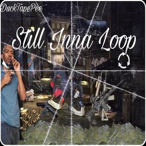 Still Inna Loop (Explicit)