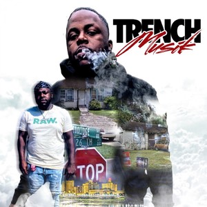 Trench Musik (Explicit)