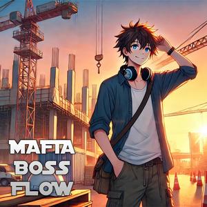 MAFIA BOSS FLOW