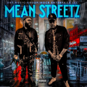 Mean Streetz (Explicit)