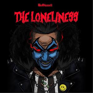 The Loneliness, Pt. 2 (Explicit)