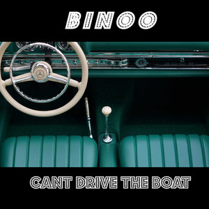 Cant Drive The Boat (Explicit)