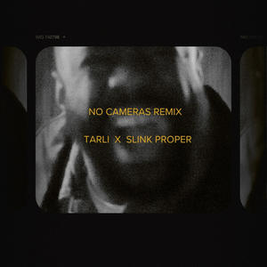 No Cameras (feat. Slink Proper) (Proper Edition) (Explicit)
