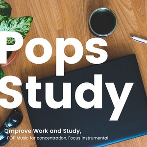 勉強がはかどるPOPS -集中力が高まるインストゥルメンタルBGM-