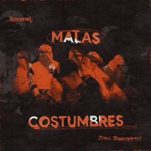 Malas Costumbres (Explicit)