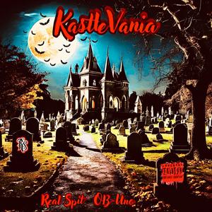 KastleVania (feat. Real Spit) [Explicit]