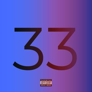 33 (Explicit)