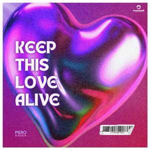 Keep This Love Alive (feat. JESSCA)