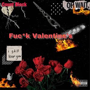 **** Valentine's (feat. lxne dxvah) [Explicit]