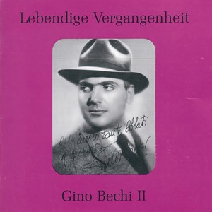 Lebendige Vergangenheit - Gino Bechi (Vol.2) - Fenesta che lucive (Meglio：明亮的窗户)