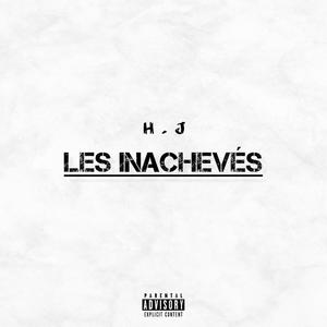 Les inachevés (Explicit)