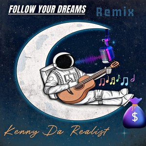 Follow Your Dreams (Explicit)