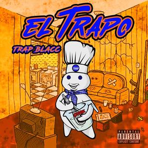 El Trapo (Explicit)