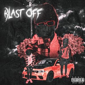 Blast Off (Explicit)