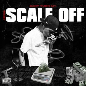 Cant Turn My Scale Off (Explicit)