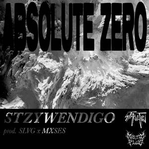 ABSOLUTE ZERO (Explicit)