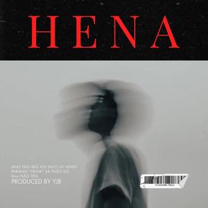 HENA (feat. BON)