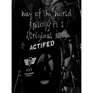 Way of the World Trilogy, Pt. 1