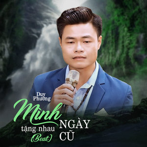 Mình Tặng Nhau Ngày Cũ (Beat)