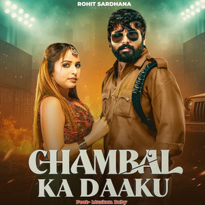 Chambal Ka Daaku (feat. Muskan Baby)