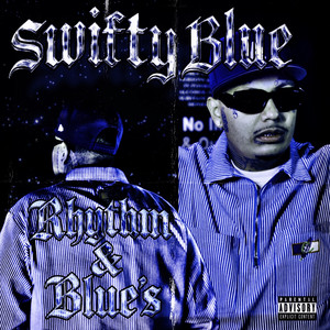 Swifty Blue - Do You (Explicit)