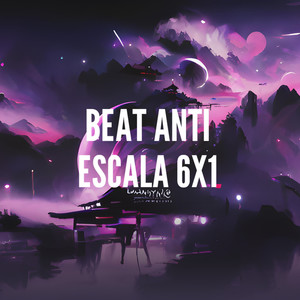 BEAT ANTI ESCALA 6X1 (Explicit)