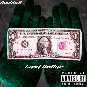 Last Dollar (Explicit)