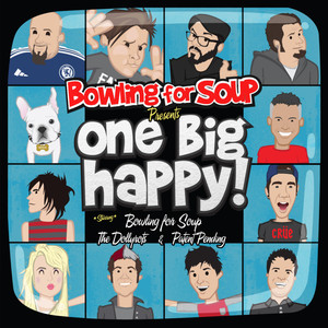 Bowling For Soup Presents One Big Happy (Explicit)