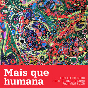 Mais que Humana