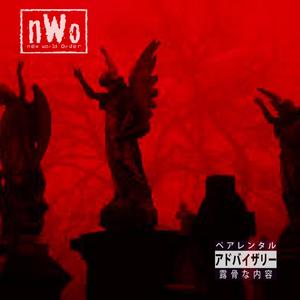 nwo. (smoke) /underworld inc. [Explicit]