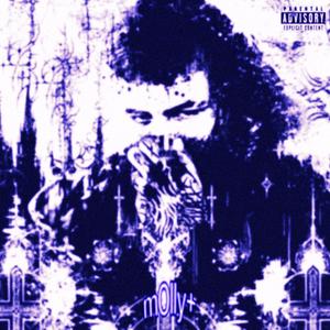 m0lly+ (feat. 7ty, vnoahh & 28.ayf) (Explicit)