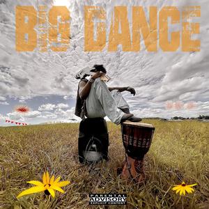 Big Dance (Explicit)