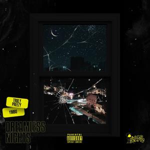 Dreamless Nights (feat. Yimbo) (Explicit)