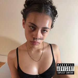 BAD4U (Explicit)