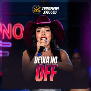 Deixa No Off (Ao Vivo)