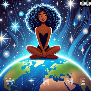 With Me (2025 Edition|Explicit)