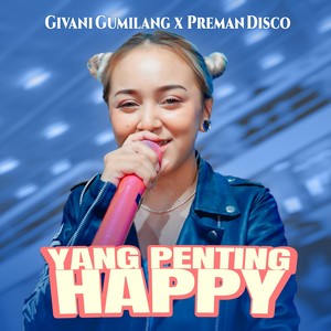 Yang Penting Happy (Explicit)